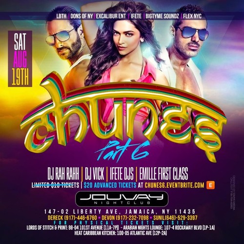 CHUNES 6 - DJ DEV NYC, Dj Emille First Class,Dj Vick, Dj Rah Rahh,& Kevo