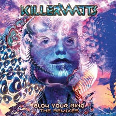 Killerwatts - Fly Thru Universe (Galactic Explorers Rmx) NANO Records