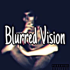 Blurred Vision