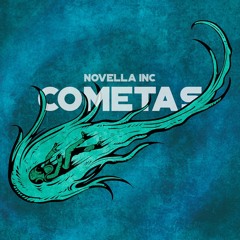 Novella Inc. / Cometas (2017)