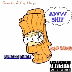 AWW SHIT Feat. Gwap Jetson