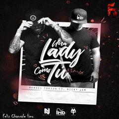 95 Una lady Como Tu (Remix)"Coro" - Dj Fj