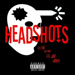 Headshots Ft Lil Sae Lil Ran Lil Jay Jodyy