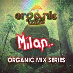 Milan. - Organic Fest 2017 Exclusive Mix