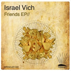 Israel Vich & Tony V - No Easy Way (Sprinkler)