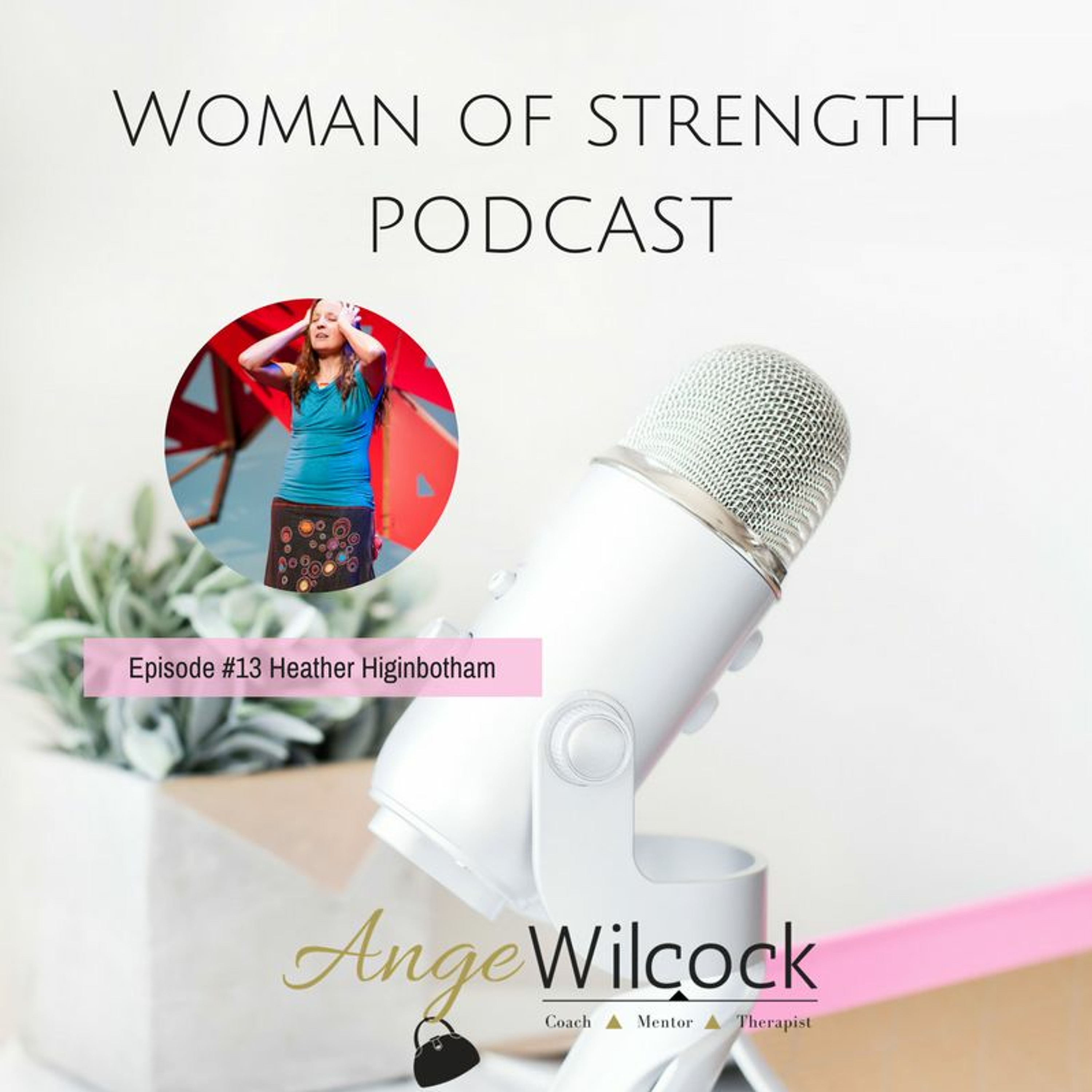 Woman of Strength Podcast