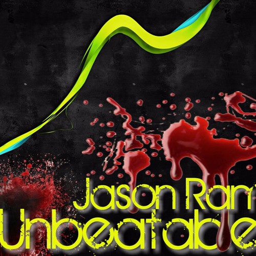 JasonRam - Unbeatable