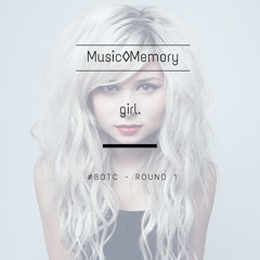 girl. (#BOTC Round 1) | Wildcard #1