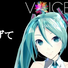 VOICES tilt six Remix Long ver feat Miku Hatsune