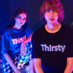 6.thirsty