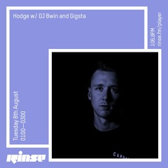 Hodge w/ DJ Bwin and Gigsta - 8th August 2017