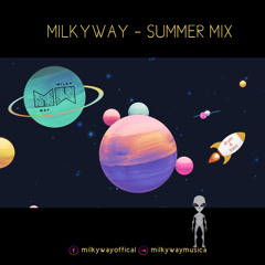 Milkyway - Summer Mix