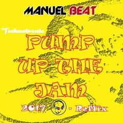 Technotronic - Pump Up The Jam 2017 (Manuel Beat Remix)