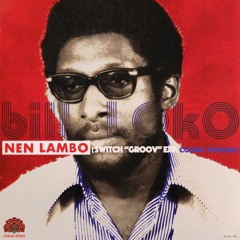 Bill Loko - Nen Lambo (Switch Groov Exp. Cosmic Version)