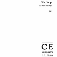War Songs - (2015 - Selwyn College Choir cond. Nicholas Cleobury)