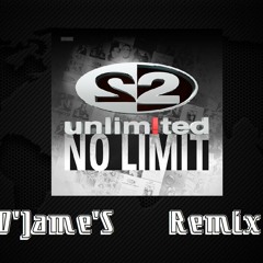 2 Unlimited - No LImit (D'Jame'S REMIX)