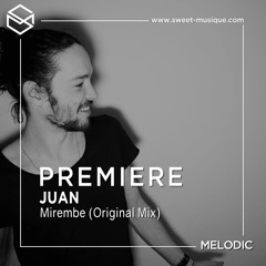 PREMIERE : Juan - Mirembe [Connaisseur Recordings]