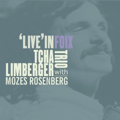 Topsy - Tcha Limberger Trio with Mozes Rosenberg