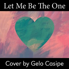 Let Me Be The One - Jimmy Bondoc (Cover by Gelo Casipe)