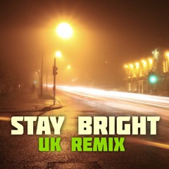 Stay Bright feat Dark Light(UK remix)