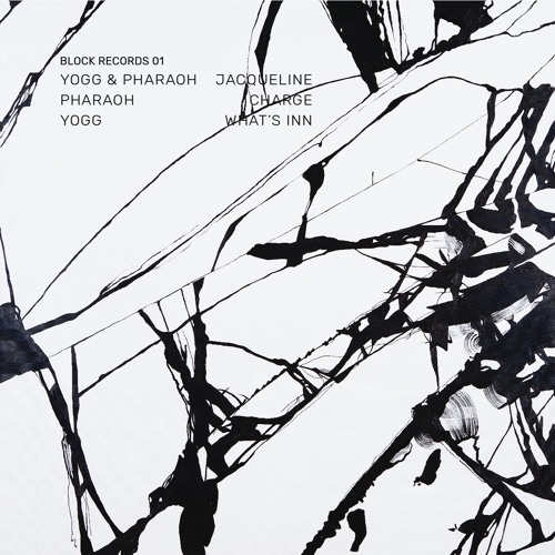 Block Records 001 - Yogg & Pharaoh - Jacqueline