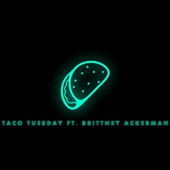Silva Hound ft. Brittney Ackerman - Taco Tuesday
