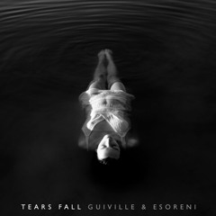 Tears Fall feat. eSoreni