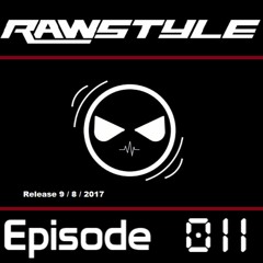 Rawstyle Mix - Episode 11 - Mixed By Prevail