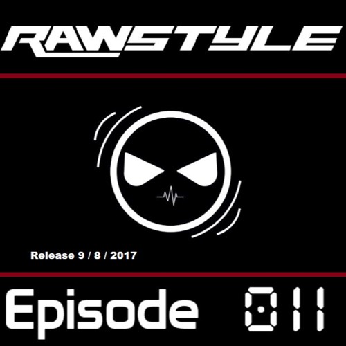Rawstyle Mix - Episode 11 - Mixed By Prevail