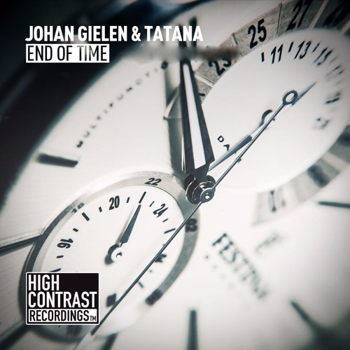 Johan Gielen & Tatana – End Of Time (Johan Gielen Mix) [OUT NOW]