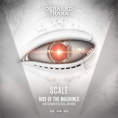 Scale - Rise Of The Machines (Shutdown Festival Anthem 2017)