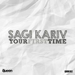 Sagi Kariv - Your First Time  (original mix)