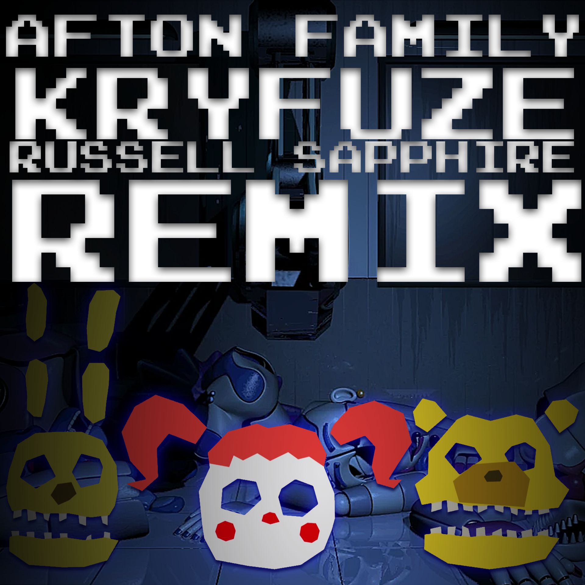 ទាញយក KryFuZe - Afton Family [Rosie Sapphire Remix]