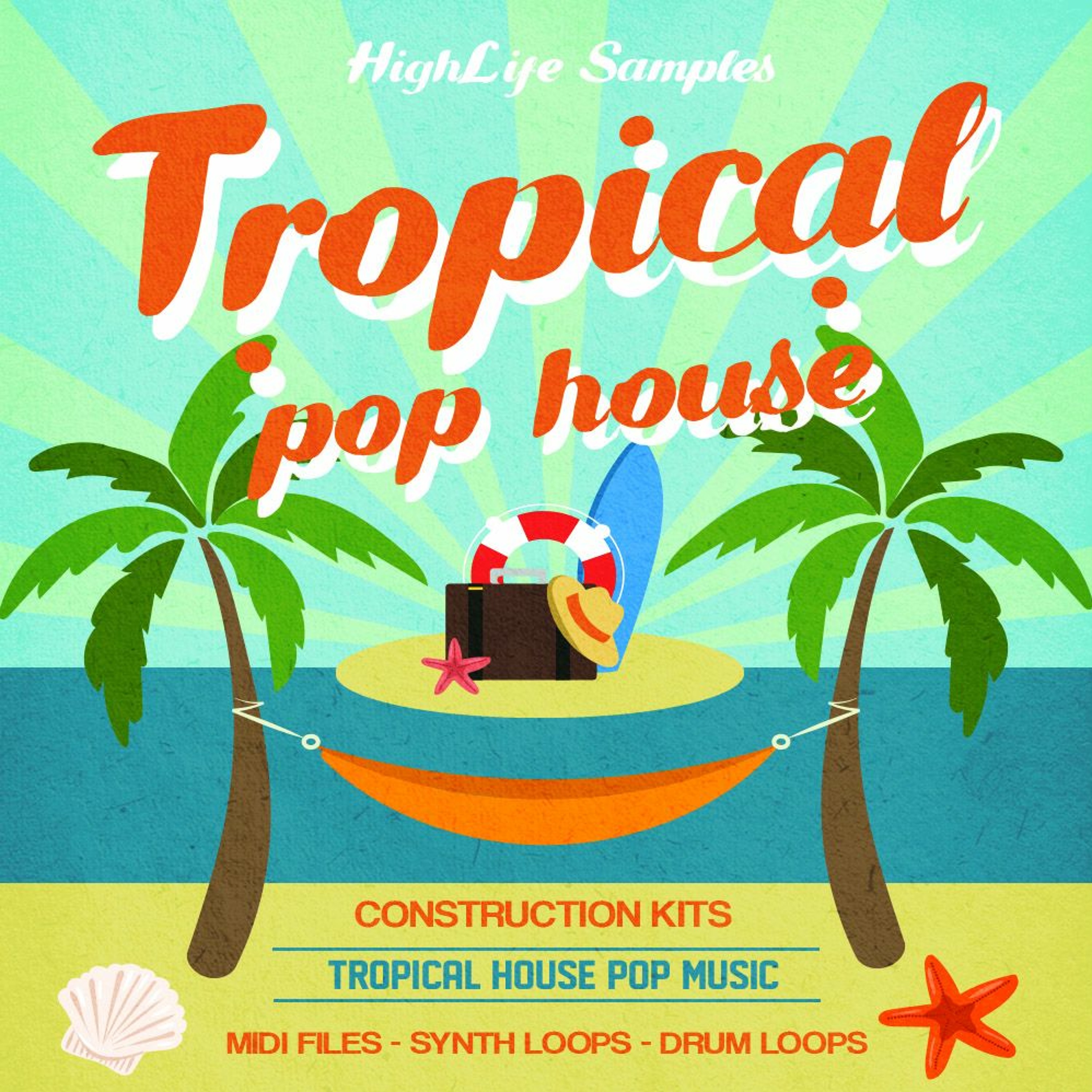 HighLife Samples Tropical Pop House[Sample Pack-Construction Kits and Midis] episode artwork