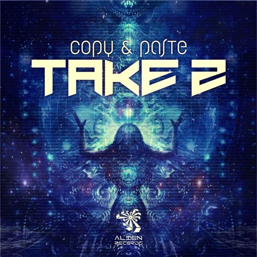 01. Copy&Paste - Ecstasy (Out Now )Alien Records