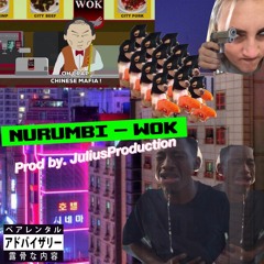 LIL BILL(Nurumbi) - WOK(炒锅) Prod//Beat by JuliusProd
