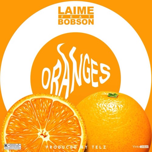 Oranges [Feat. Famous Bobson] (Prod. By Telz)