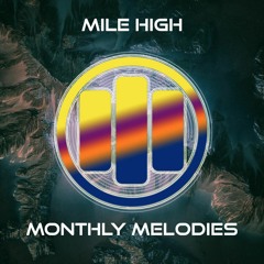 Mile High Monthly Melodies - August 2017