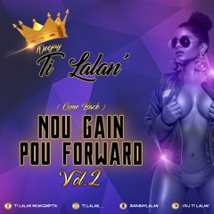 Deejay Ti Lalan'_-_Nou Gain Pou Forward.Vol2'