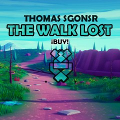 Thomas Sgonsr - The Walk Lost (Original Mix)
