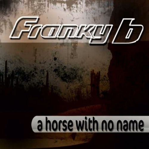 Franky B. - A Horse With No Name (Sunset Project Radio Edit)
