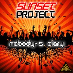 Sunset Project - Nobody's Diary (Radio Edit)