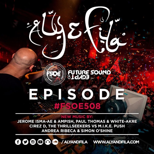 Aly & Fila Presents FSOE 508