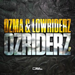 Ozma & Lowriderz - Bone Crunching (ft Gvozd)