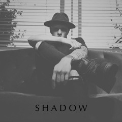 Shadow