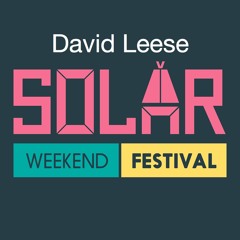 David Leese @ Solar Weekend Festival, Roermond (04-08-2017)