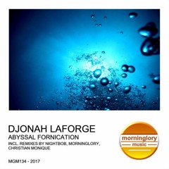 Djonah Laforge - Abyssal Fornication (Morninglory Remix)