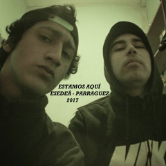 ESEDEÁ - PARRAGUEZ - ESTAMOS AQUÍ 2017 IDUBEATS