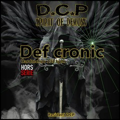 Def Cronic @ DCP Spirit Of Demons  ( hardtechno session )