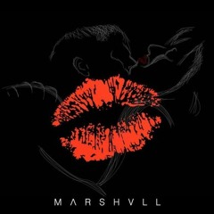 Marshvll - Kiss